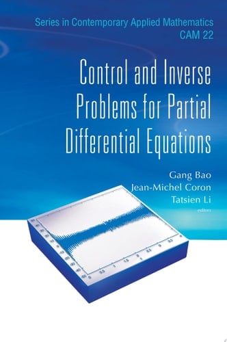 Control and Inverse Problems for Partial Differential Equations