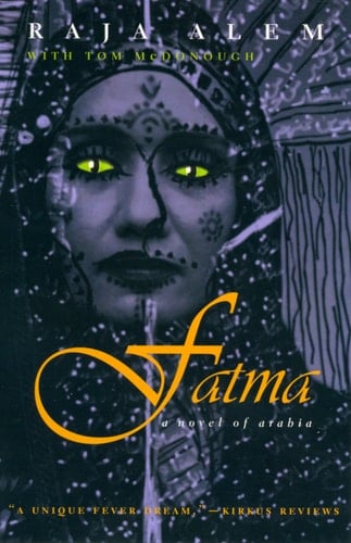 Fatma A Novel of Arabia