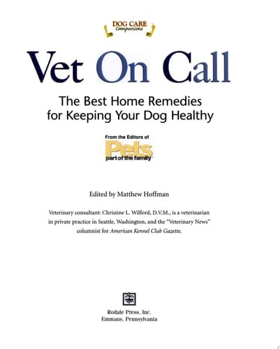 Vet On Call The Best Home Remedies for Keeping Your Dog Healthy