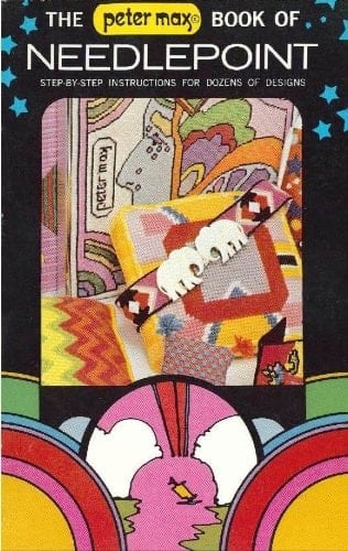 The Peter Max Book of Needlepoint