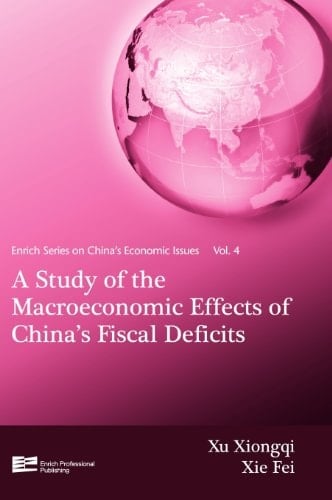 A Study of the Macroeconomic Effects of China's Fiscal Deficits