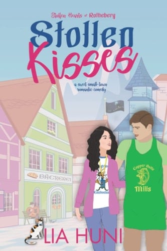 Stollen Kisses: A sweet small-town romantic comedy