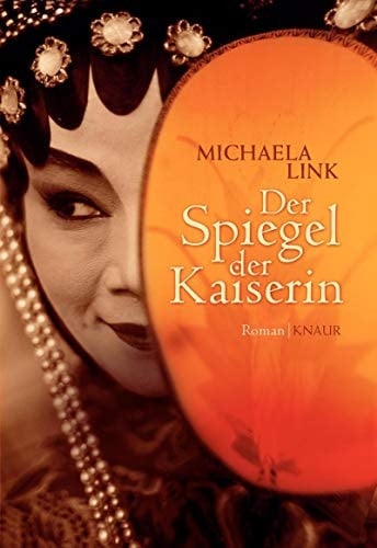 Der Spiegel der Kaiserin Roman