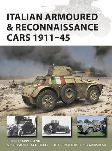 Italian Armoured & Reconnaissance Cars 1911–45