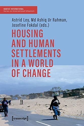 Housing and Human Settlements in a World of Change
