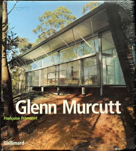 Glenn Murcutt projets et réalisations 1962-2002