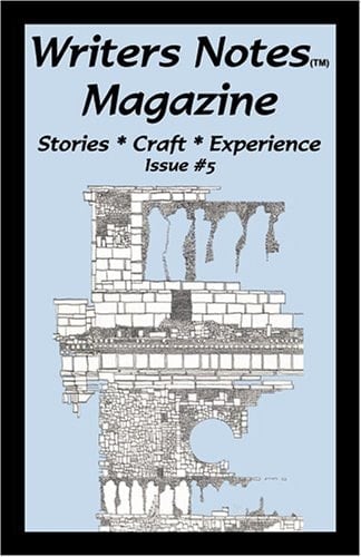 Writers Notes Magazine Stories Craft Experience