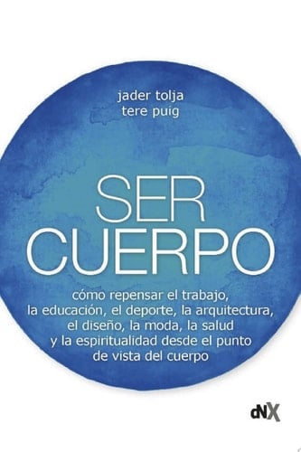 Ser cuerpo