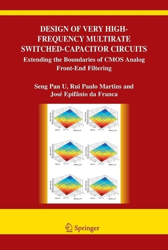Design of Very High-Frequency Multirate Switched-Capacitor Circuits Extending the Boundaries of CMOS Analog Front-End Filtering