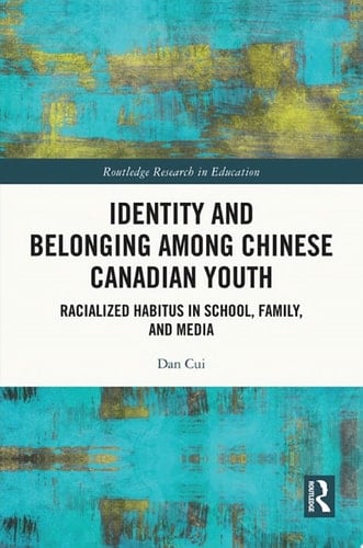 Identity and Belonging among Chinese Canadian Youth