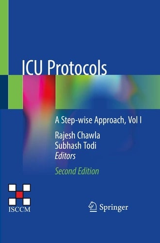 ICU Protocols A Step-wise Approach, Vol I