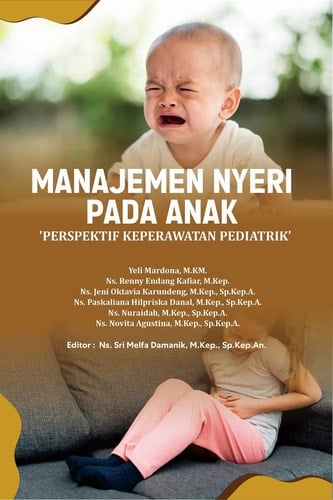MANAJEMEN NYERI PADA ANAK ‘PERSPEKTIF KEPERAWATAN PEDIATRIK