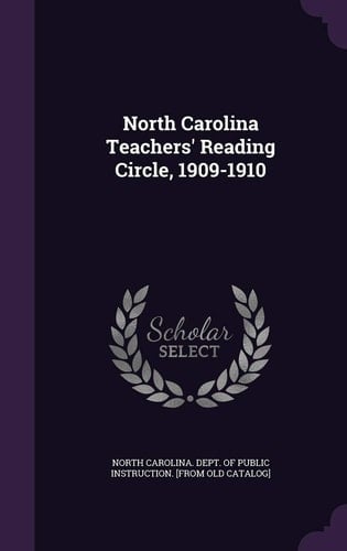 North Carolina Teachers' Reading Circle, 1909-1910