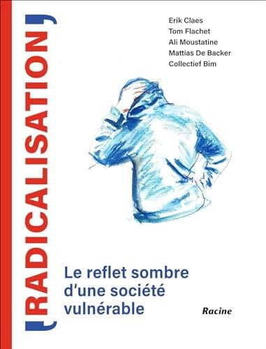 Radicalisation le reflet sombre d'une société vulnérable