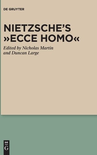 Nietzsche's "Ecce Homo"