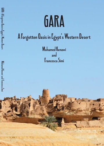 Gara A Forgotten Oasis in Egypt's Western Desert