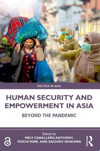 Human Security and Empowerment in Asia Beyond the Pandemic