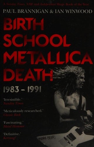 Birth School Metallica Death 1983-1991