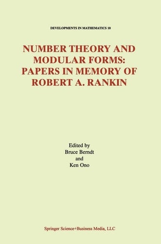 Number Theory and Modular Forms Papers in Memory of Robert A. Rankin