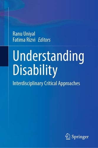 Understanding Disability Interdisciplinary Critical Approaches