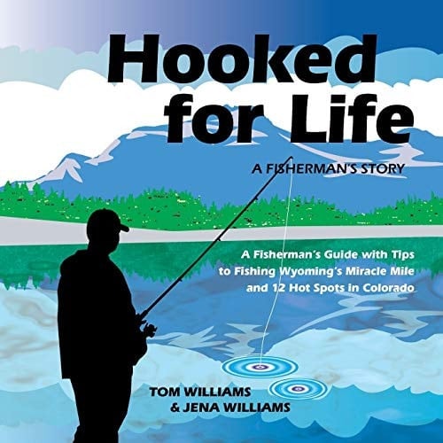 Hooked for Life A Fisherman's Story