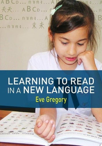 Learning to Read in a New Language Making Sense of Words and Worlds