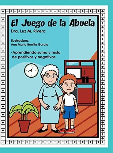 El Juego de la Abuela Aprendiendo Suma y Resta de Positivos y Negativos