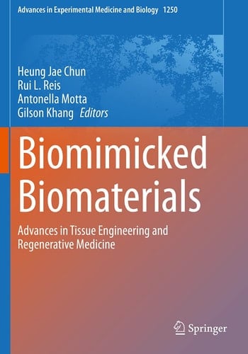 Biomimicked Biomaterials Advances in Tissue Engineering and Regenerative Medicine