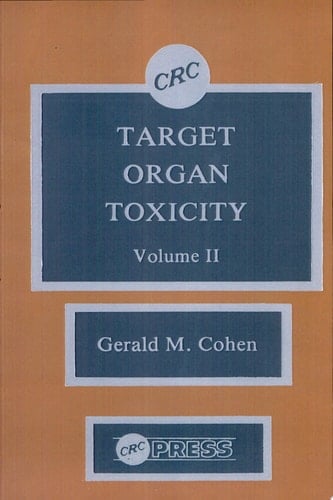 Target Organ Toxicity, Volumes I and II