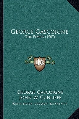 George Gascoigne: The Posies (1907)