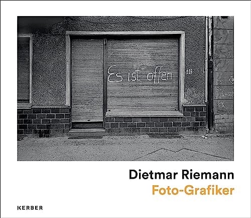 Dietmar Riemann: Photographs from 1975 To 1989