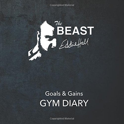Eddie Hall's Goals and Gains Gym Diary