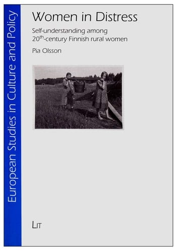 Women in Distress Self-understanding Among 20th-century Finnish Rural Women