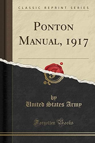 Ponton Manual, 1917 (Classic Reprint)