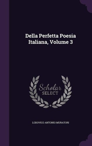 Della Perfetta Poesia Italiana, Volume 3