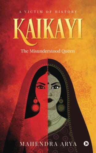 Kaikayi: The Misunderstood Queen