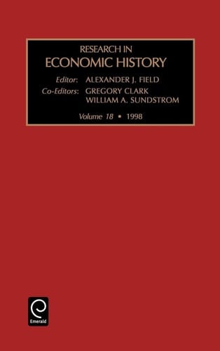 Research in Economic History, Volume 18, Volume 18