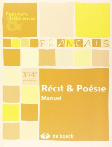 Récit & Poésie 3e/4e Manuel