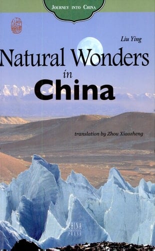 Natural Wonders in China