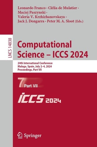 Computational Science – ICCS 2024 24th International Conference, Malaga, Spain, July 2–4, 2024, Proceedings, Part VII