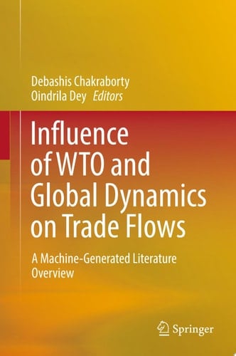 Influence of WTO and Global Dynamics on Trade Flows A Machine-Generated Literature Overview