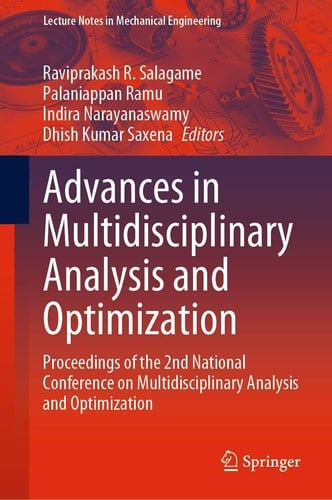 Advances in Multidisciplinary Analysis and Optimization Proceedings of the 2nd National Conference on Multidisciplinary Analysis and Optimization