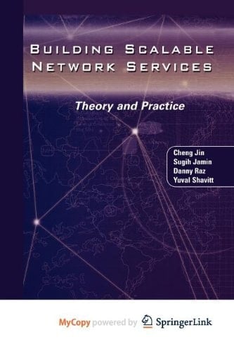 Building Scalable Network Services Theory and Practice