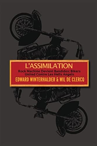 L'Assimilation Rock Machine Devient Bandidos - Bikers United Contre Les Hells Angels