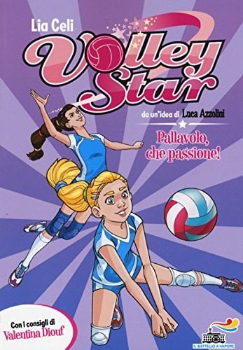 Pallavolo, che passione! Ediz. illustrata