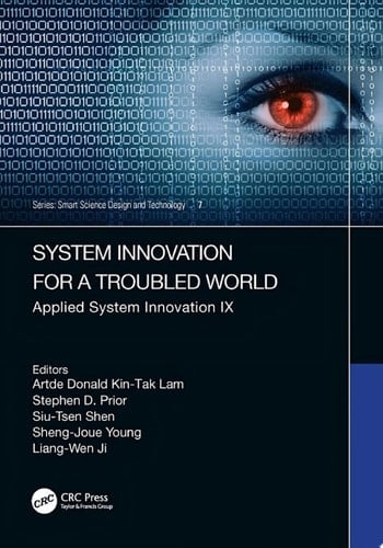 System Innovation for a World in Transition Applied System Innovation IX. Proceedings of the 9th International Conference on Applied System Innovation 2023 (ICASI 2023), Chiba, Japan, 21-25 April 2023