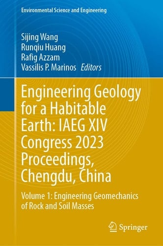 Engineering Geology for a Habitable Earth: IAEG XIV Congress 2023 Proceedings, Chengdu, China Volume 1: Engineering Geomechanics of Rock and Soil Masses
