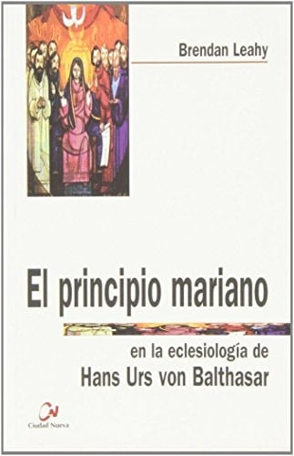 El principio mariano en la eclesiología de ans Urs von Balthasar