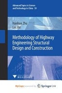 Methodology of Highway Engineering Structural Design and Construction