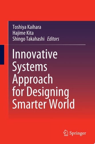 Innovative Systems Approach for Designing Smarter World